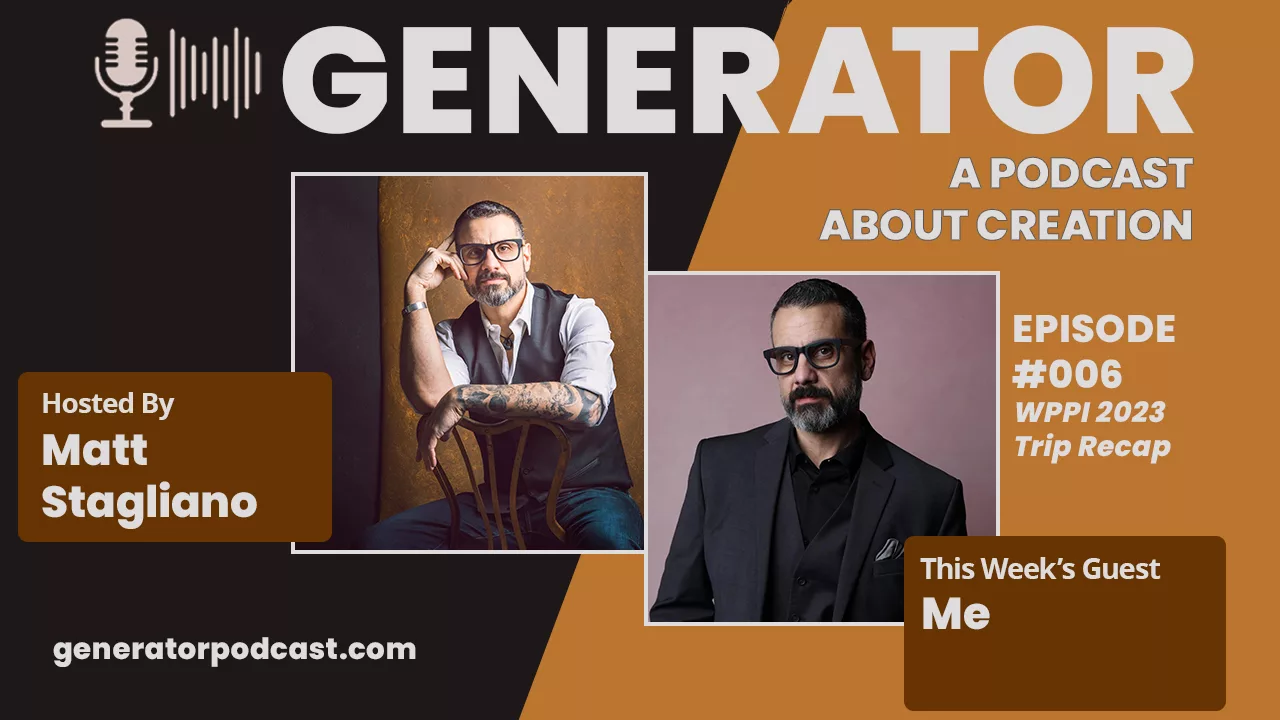 Read more about the article Generator Ep. 006 – WPPI 2023 Recap