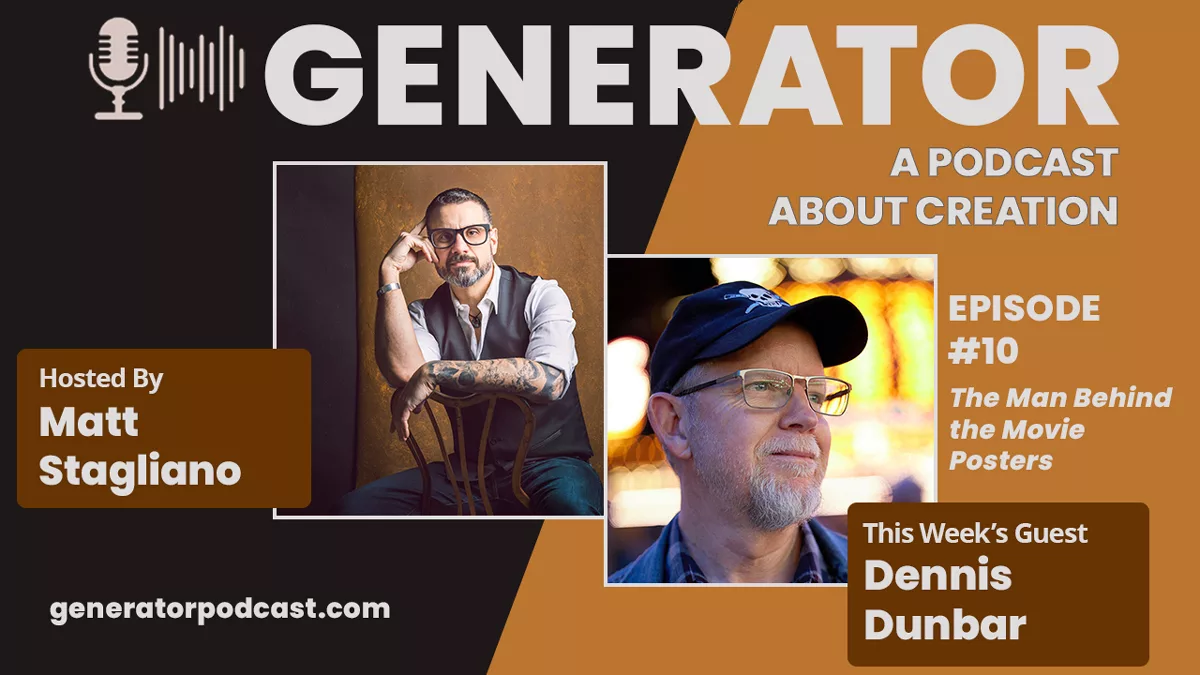 Read more about the article Generator Ep. 010 – Dennis Dunbar: The Man Behind the Movie Posters